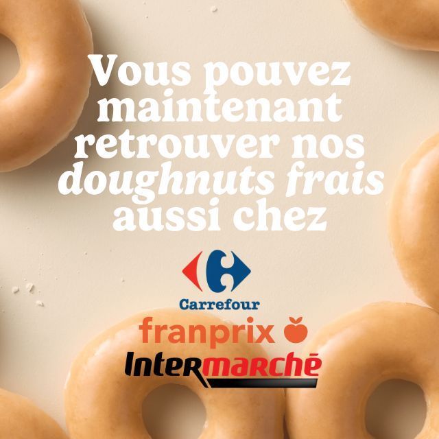 Doughnuts frais sur fond crème avec texte indiquant leur disponibilité chez Carrefour, Franprix et Intermarché.